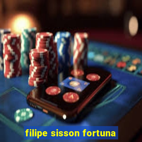 filipe sisson fortuna